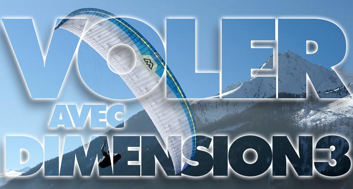 parapente en vol : "voler avec Dimension 3"